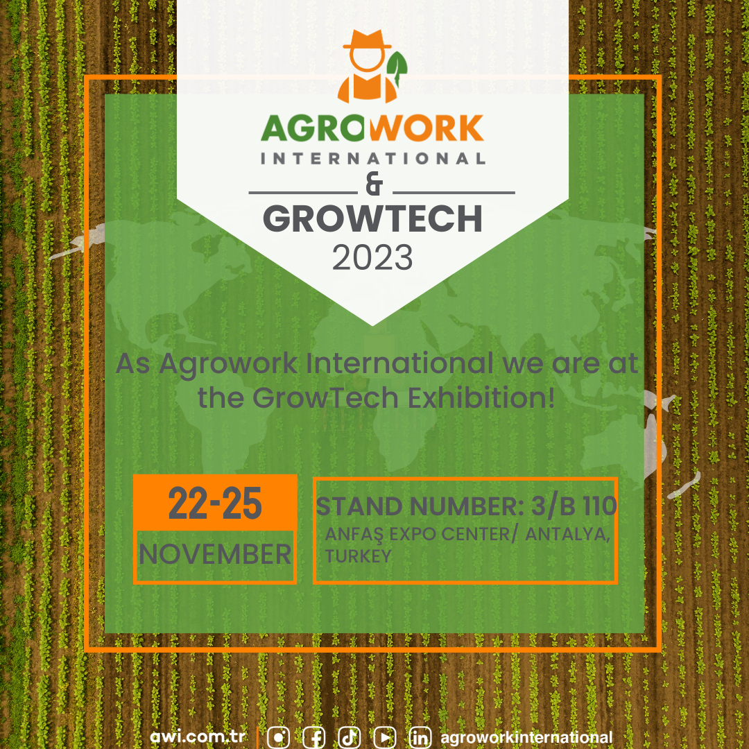 Agrowork International Growtech Fuarında 