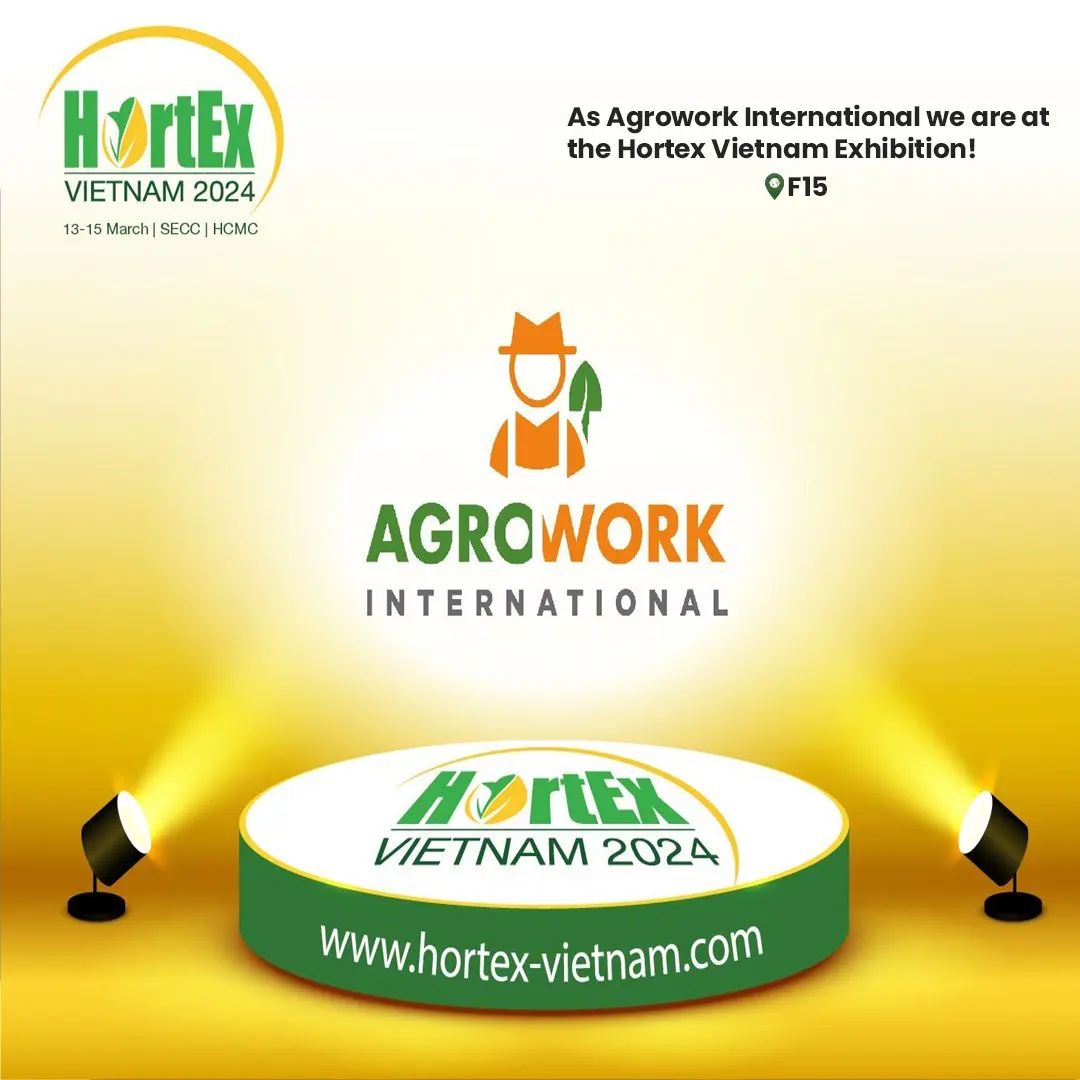 Agrowork International Vietnam Hortex 2024 Fuarında